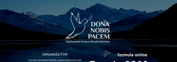 Zapraszamy do udziału w Ogólnopolskim Konkursie Muzyki Sakralnej “Dona nobis pacem” edycja online